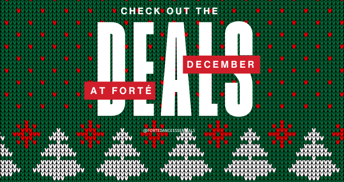 December Deals Are Here at Forté Dance Essentials!